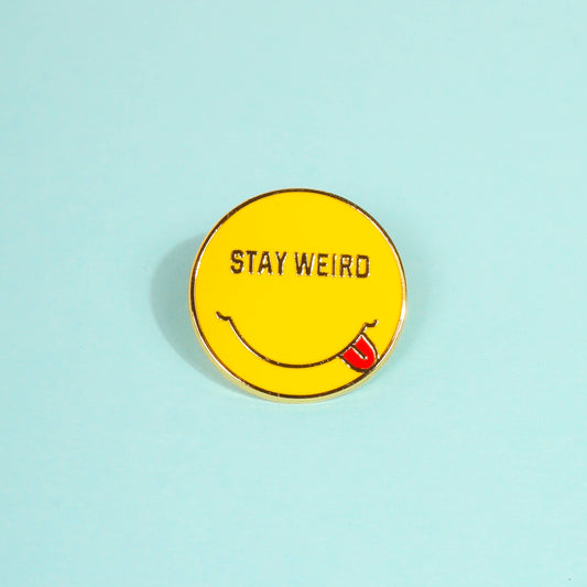 Stay Weird Enamel Pin