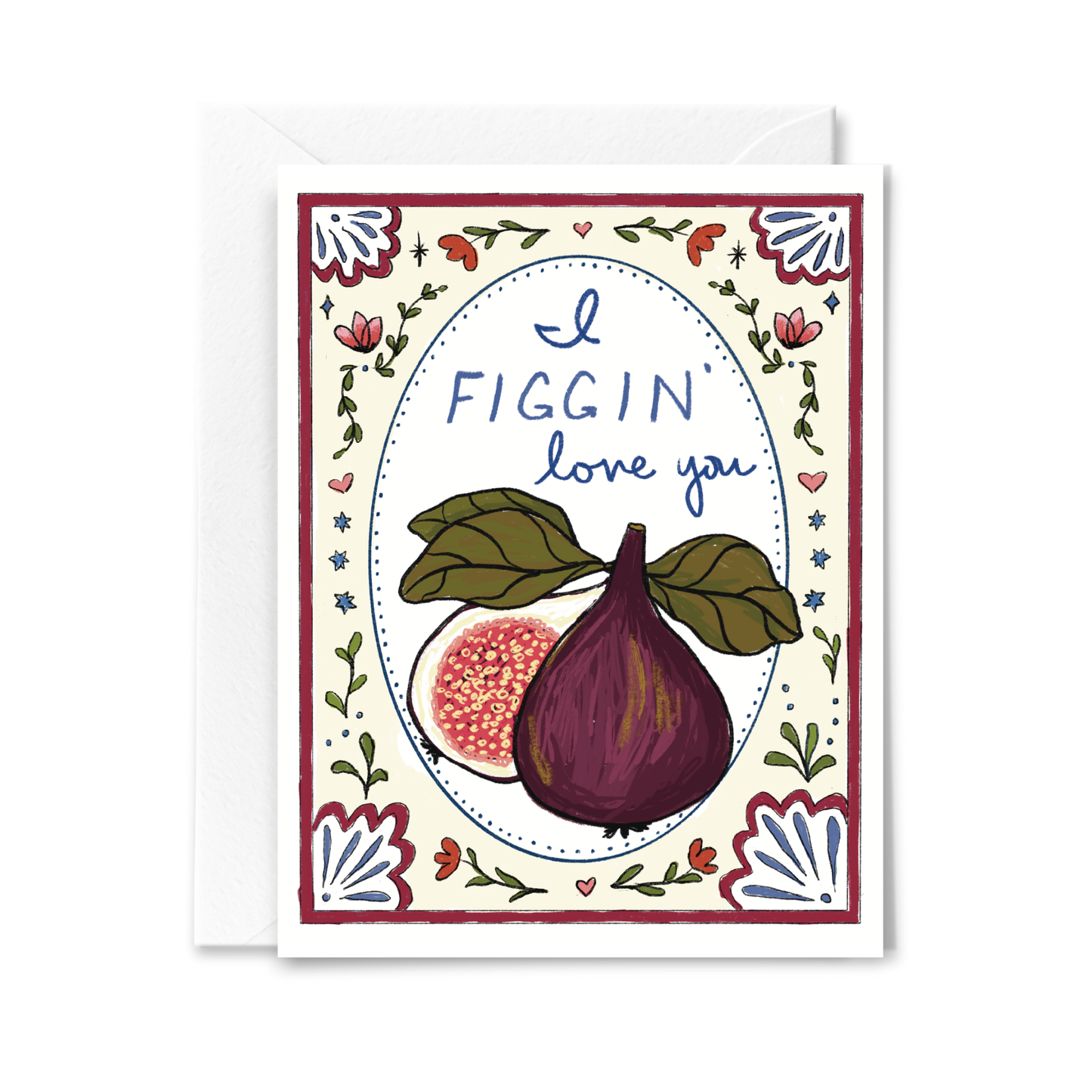 Figgin' Love You greeting card with a fig design