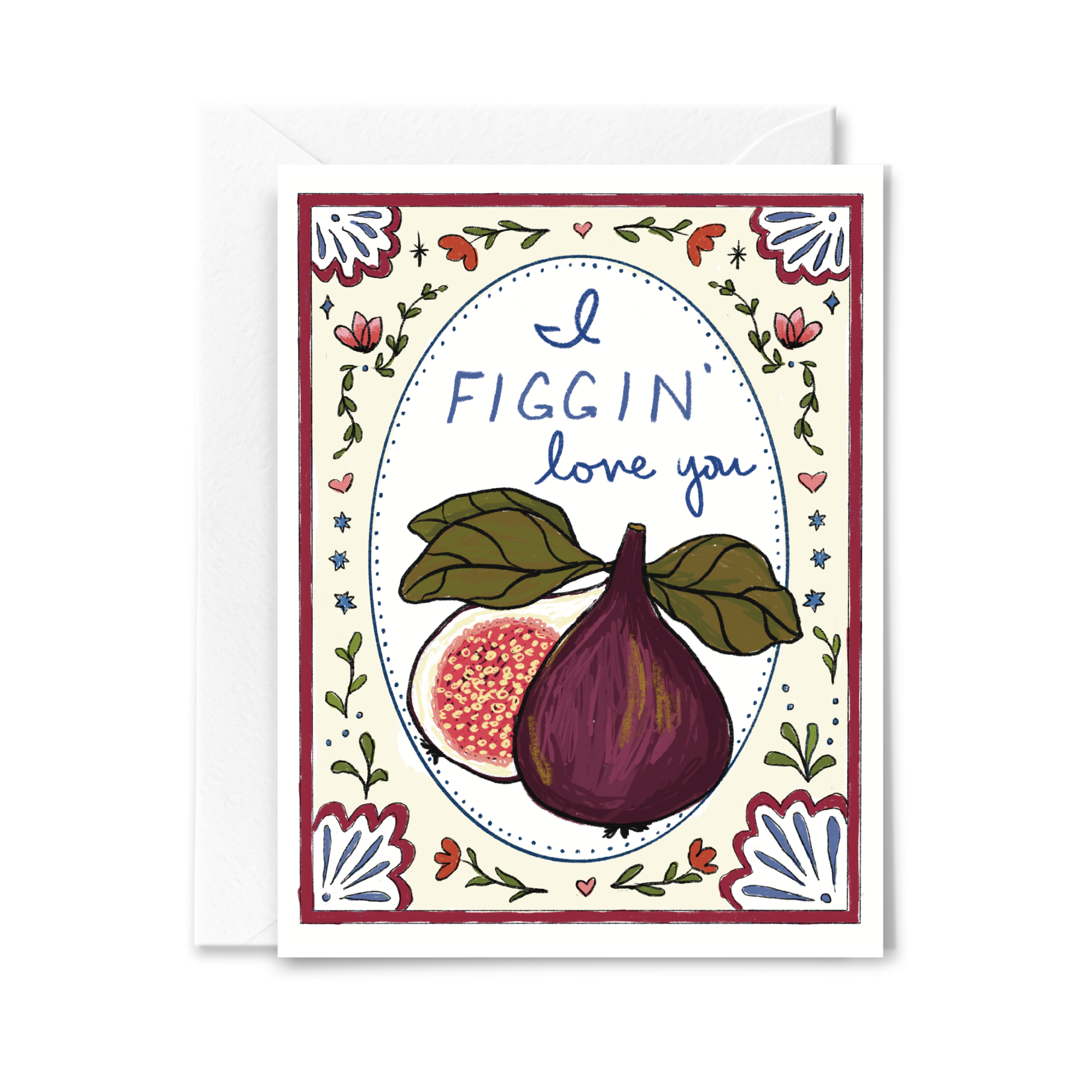 Figgin' Love You greeting card with a fig design