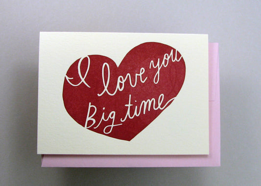 Love you big time - 6 pack